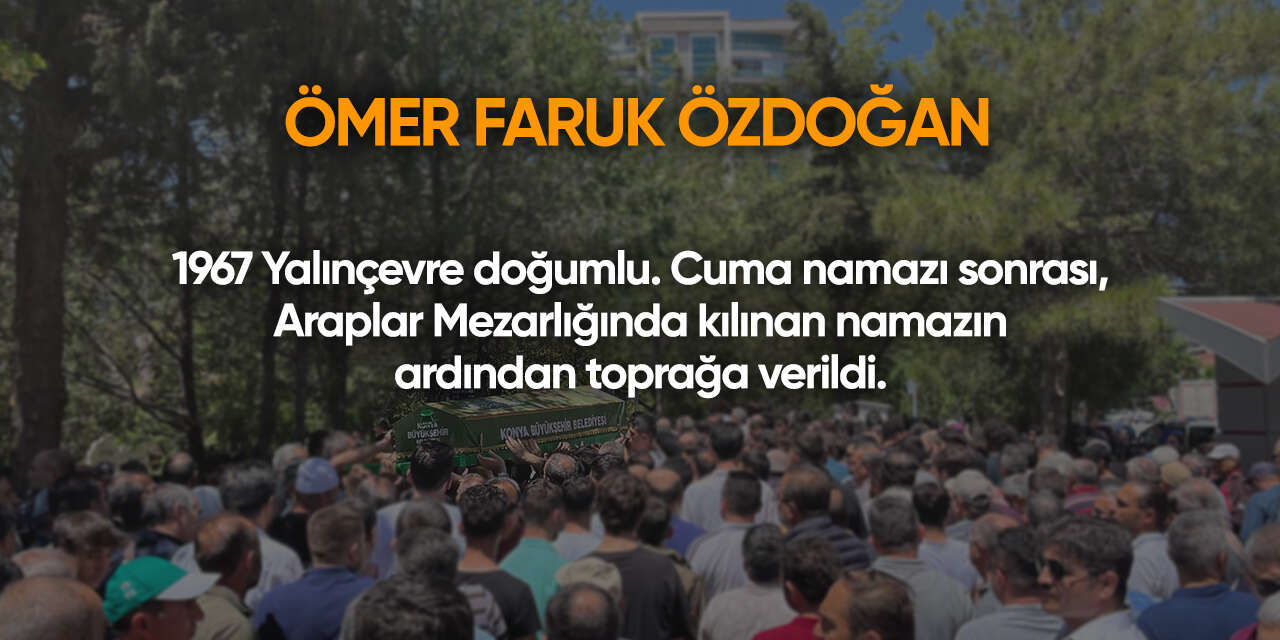 Konya'da bugün vefat edenler | 3 Nisan 2026 12